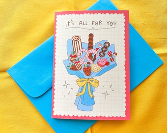 It's All For You Greeting Card (chocolate bouquet cute kawaii covered dipped strawberry cake candy sweet valentine's day surprise white)