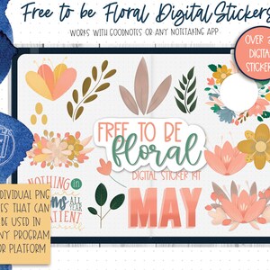 Free to Be Floral Digital Sticker Kit | Goodnotes Stickers iPad Stickers Precropped Stickers iPad Digital Stickers Journal Stickers