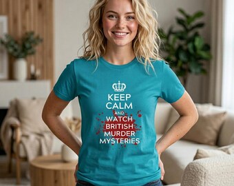 Camiseta "Mantén la calma y mira misterios de asesinatos británicos" / Camiseta de misterio de asesinatos británicos