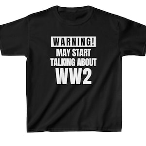 WW2 Shirts Kids Size, Funny WW2 Gifts for Boys, World War 2 Gifts, WW2 T Shirt, Ww2 Lover Gift, Wwii Shirts
