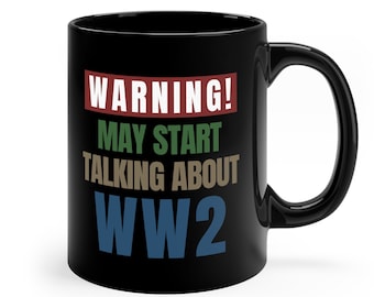 Taza de entusiasta de la Segunda Guerra Mundial: regalo divertido de historia bélica