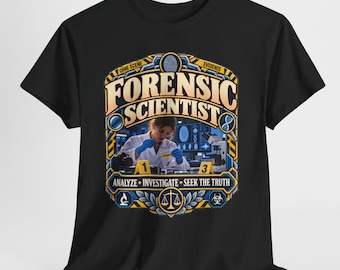 Forensic Scientist Shirt, Forensic Science T-Shirt, Crime Lab Gift, Forensics Tee