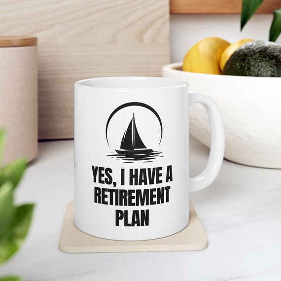 Yes I Have A Retirement Plan Go Sailing T-Shirt Funny Gift Yes I Have A Retirement Plan Go Sailing T-Shirt Funny Gift