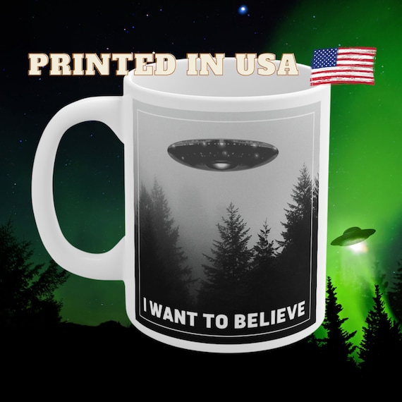 I Want To Believe Mug: X-Files Inspired Alien Coffee Cup