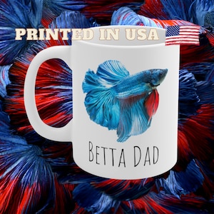 Betta Dad Mug, Betta Fish Coffee Mug, Betta Owner Mug, Siamese Fighting Fish Gift, Betta Lover Gift, Funny Beta Fish Cup, Betta Dad