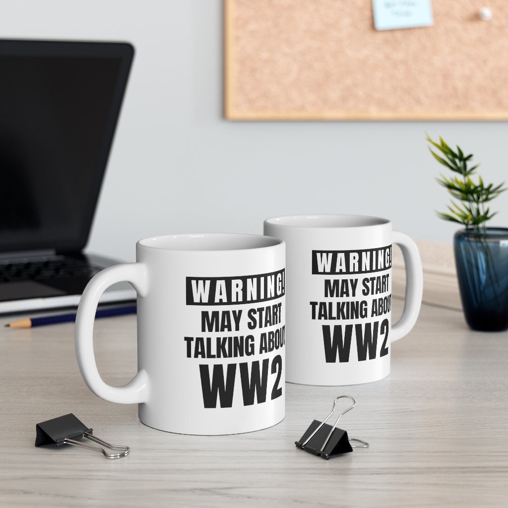 WW2 Gifts World War 2 Gifts WW2 Mug WW2 Coffee Mug Ww2 Etsy