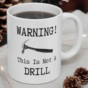 Mug for Men, Funny Carpenter Gifts, Dad Gifts, Woodworker Gifts, Handyman Gift, Funny Mug for Dad, Gift for Woodworker, Carpenter Mug