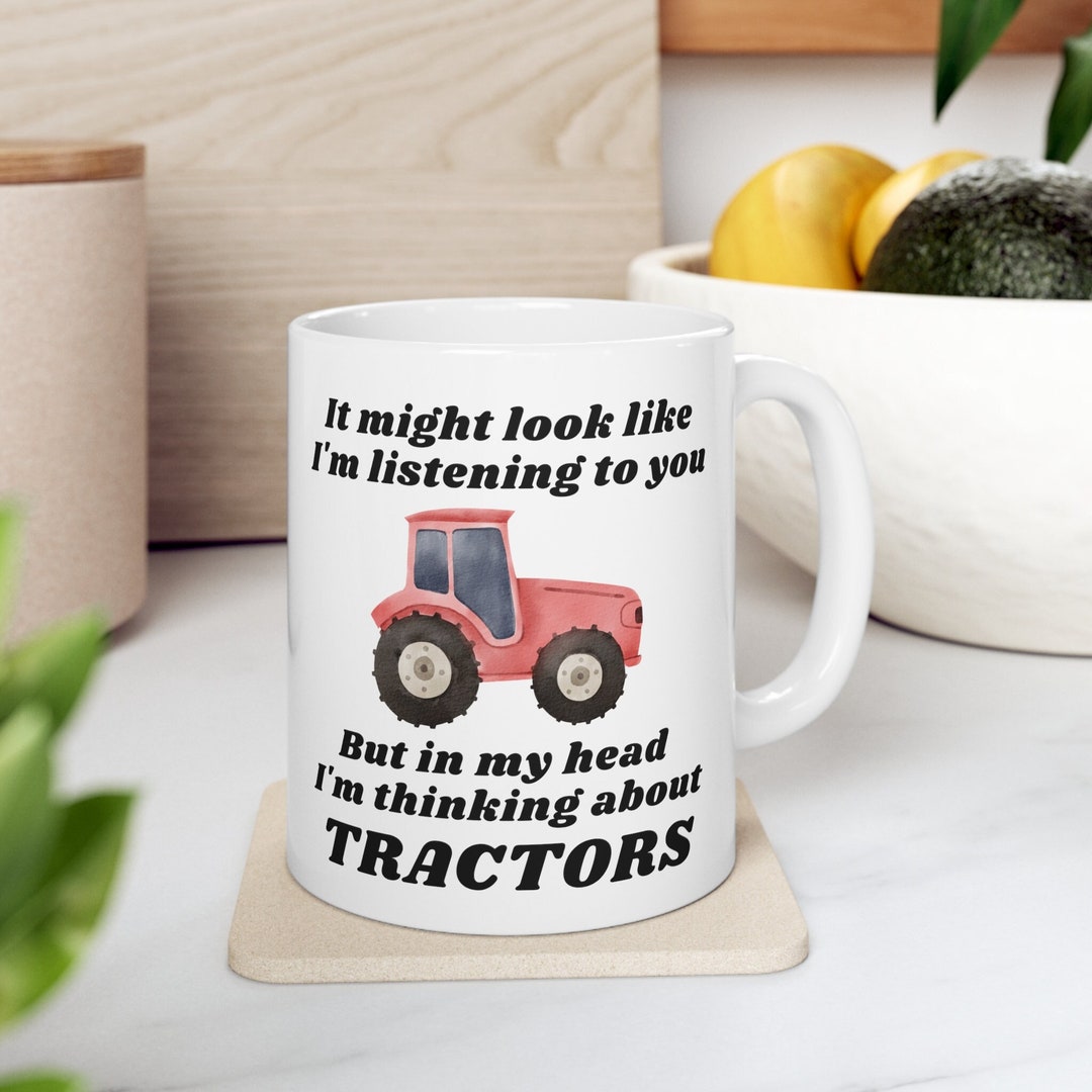Funny Tractor Mug Farming Mug Tractor Gifts for Dad Tractor Lover Gifts