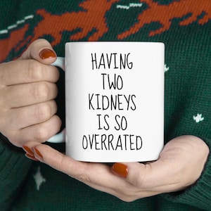 Kidney Donor Mug - Unique Coffee Cup for Organ Donors, Funny Kidney Transplant Gift, Organ Donation Awareness, Medical Student Gift,