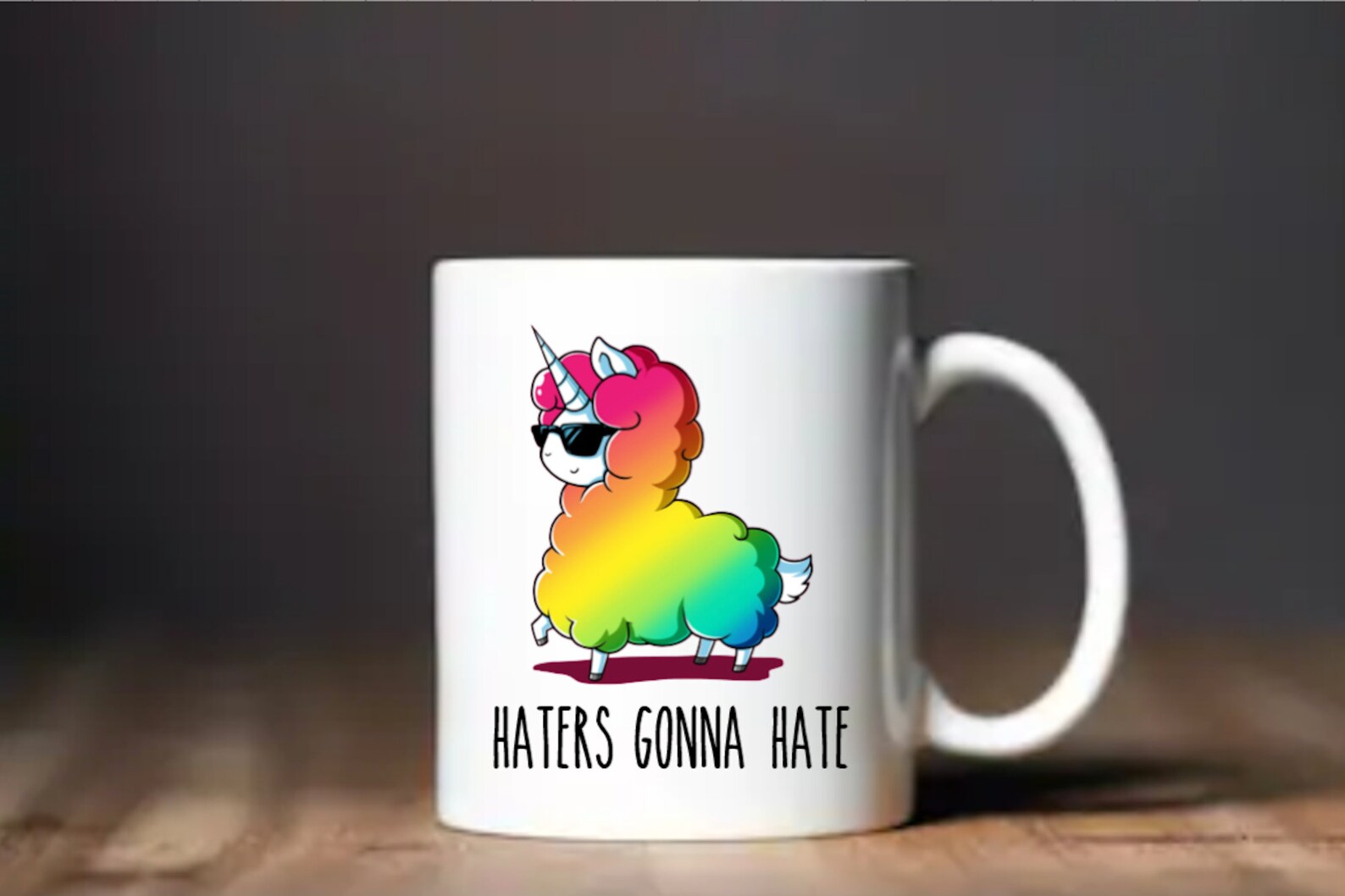 Haters Gonna Hate Llamacorn Mug Rainbow Llama Unicorn Mug Etsy
