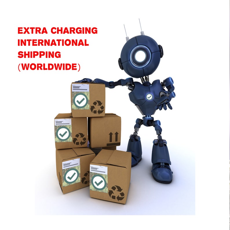 Extra Charge Add On International shipping -Worldwide