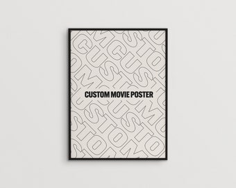 Custom Movie Poster | Movie Poster — Print, Film Poster, Wall Art, Minimalist, Vintage, Retro, Home Decor