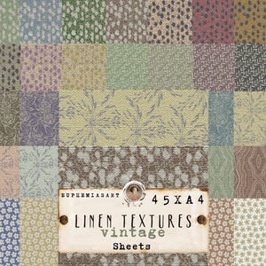 May include: A collection of vintage linen textures in a patchwork design, featuring a variety of patterns and colours. The image includes floral, dotted, and patterned fabrics. A central label reads "Linen Textures Vintage Sheets". The dimensions are 45 x A4.