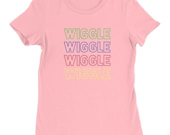 Wiggle Wiggle Wiggle Wiggle T-Shirt (Women'S Sizes)