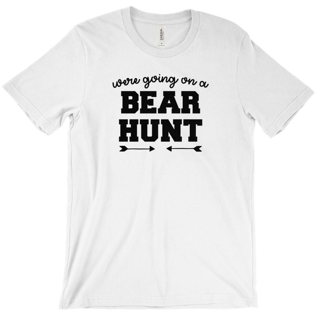 We're Going on A Bear Hunt Arrows T-shirt - Etsy