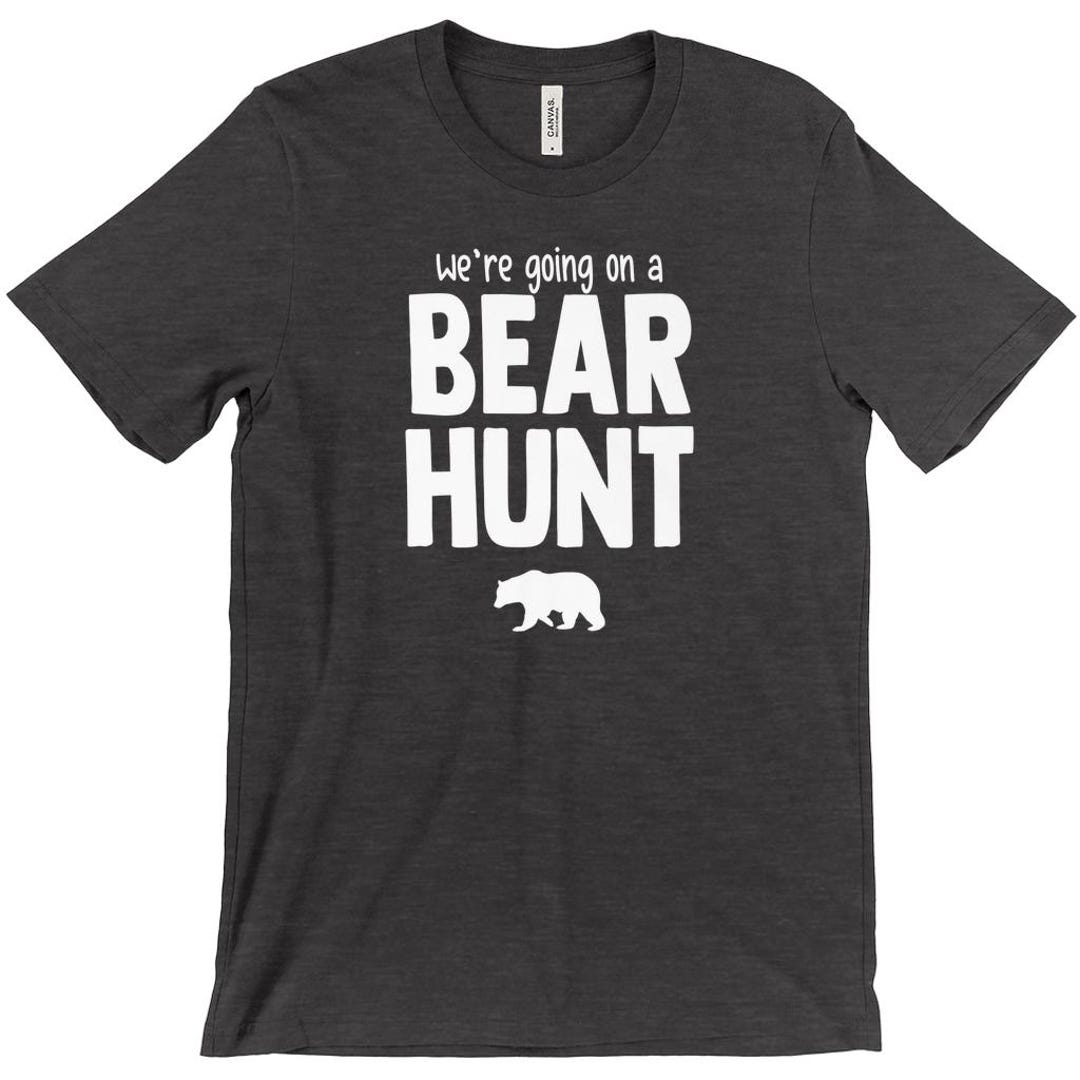 We're Going on A Bear Hunt T-shirts - Etsy