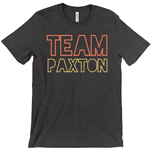 Team Paxton T-Shirt