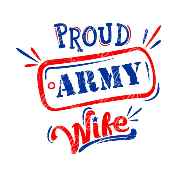 Free Free Proud Army Wife Svg 172 SVG PNG EPS DXF File