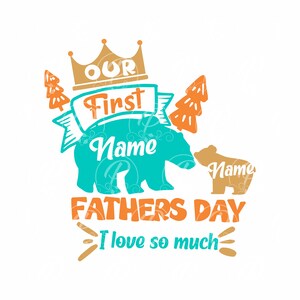 Our First Father&#39;s Day - Bears - SVG Vector File
