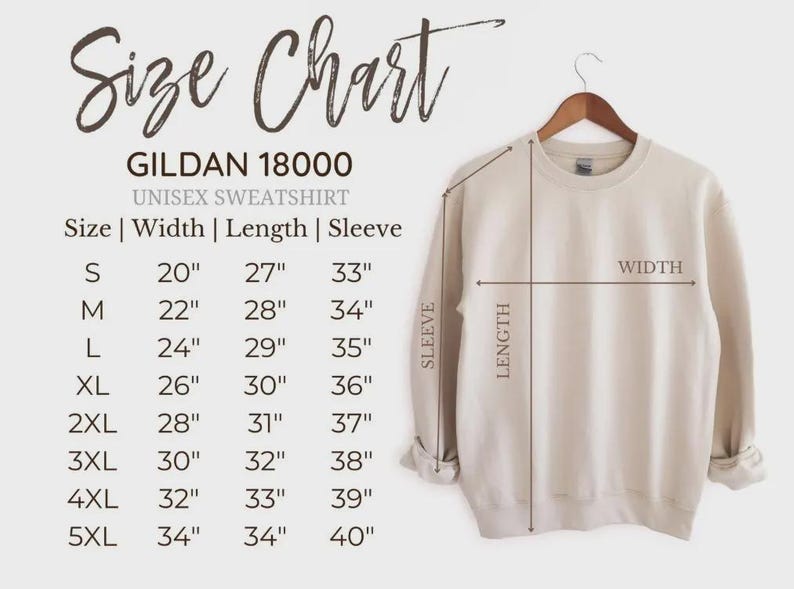 May include: A beige Gildan 18000 unisex sweatshirt hangs on a wooden hanger. The image includes a size chart with measurements in inches for width, length, and sleeve length, ranging from size S to 5XL.