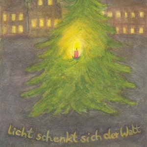 Postcard | Christmas | Light gives itself | Waldorf | Seasonal table | Christmas tree | peaceful | hope | candle | atmospheric |