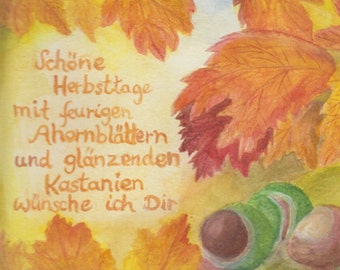 Postcard | Beautiful autumn days | kind regards | Maple leaves | Waldorf | hand painted | Watercolor | poetic text | Seasonal table |