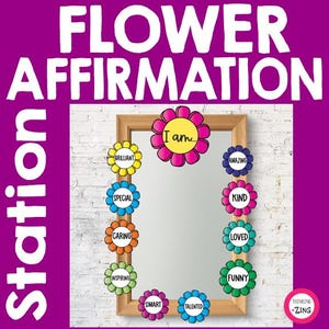 Blumen Affirmation Station - Lehrer Klassenzimmer Dekor - Schüler Affirmationen - Frühling Klassenzimmer Bulletin Board - Spiegel Display -Tür Dekor