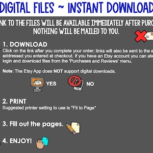 May include: A digital download instruction guide with a gray background and colorful icons. The text reads "Digital Files ~ Instant Download" and "The link to the files will be available immediately after purchase. Nothing will be mailed to you."