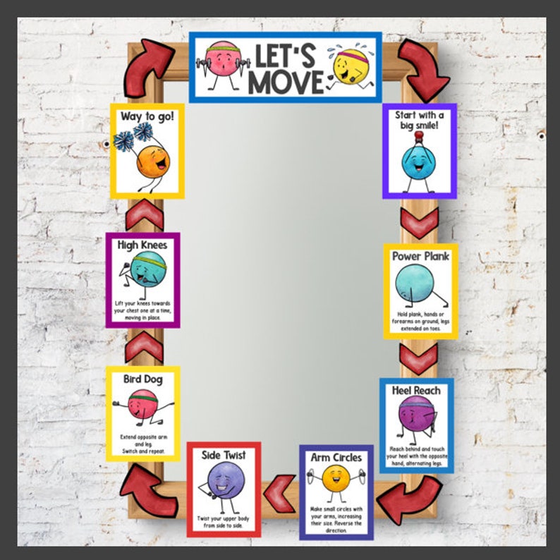 May include: A colorful chart with illustrations of cartoon characters demonstrating different exercises. The chart is titled "Let's Move" and includes exercises like "High Knees", "Bird Dog", "Side Twist", "Arm Circles", "Power Plank", and "Heel Reach".