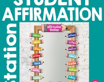 Student Affirmation Station Mirror: Classroom Decor (Printable)