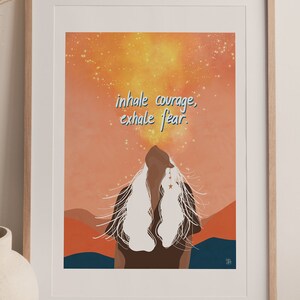 Inhale Courage gicleeprint, empowerment van de vrouw kunst, decor geestelijke gezondheid