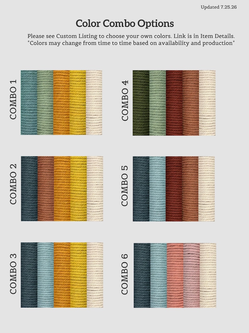 Pode incluir: Uma tabela de cores exibindo seis combina&ccedil;&otilde;es distintas de quatro fios de corda verticais cada. O texto diz: Color Combo Options, Updated 7.25.26, Please see Custom Listing to choose your own colors. Link is in Item Details. Colors may change from time to time.
