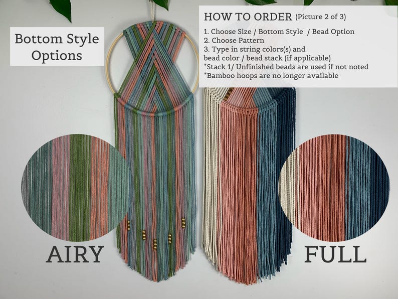 May include: Two wall hangings featuring yarn wrapped around circular hoops with crisscross patterns and long fringe. Text includes Bottom Style Options, Airy, Full, and How to Order instructions regarding size, pattern, and bead color choices.