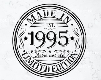 30.º cumpleaños SVG, 1995 SVG, nacido en 1995 Vintage SVG, Vintage 1995 Cricut, descarga digital