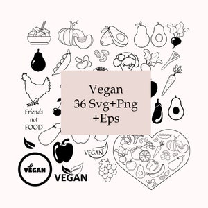 Vegan SVG Bundle, Organic Food Svg, Plant And Vegetables Svg, Cut Files for Cricut, Vegetarian Png, Friends Not Food, Vegan Chef Svg,Eps Art