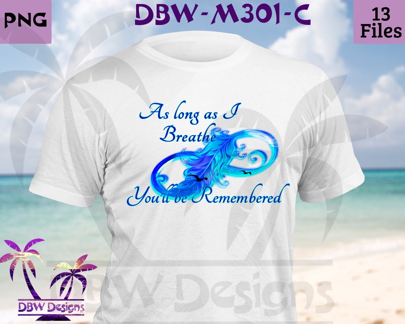 As long as I breathe #3 Infinity Rainbow Feather Memorial digital design 13 files Feathers Birds doves Sublimation Png