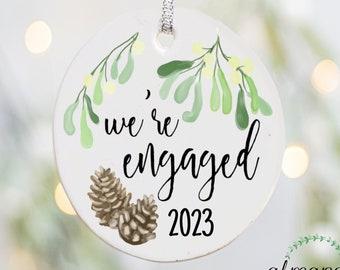 We're Engaged Christmas Ornament, Personalized Bridal Shower Gift, 2024 Engagement Gift, Mistletoe Ornament, Winter Engagement Gift