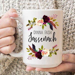 Dinna Fash Sassenach Feather Outlander Mug, Claire And Jamie Fraser Mug, Scottish Mug, Highlander Mug, Outlander Gift, Scotland Mug