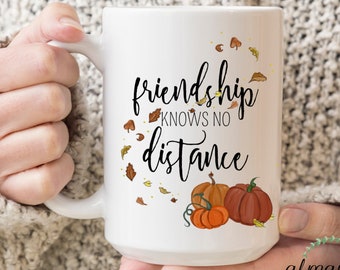 Autumn Friendship Mug, Autumn Mug, Halloween Gift, Autumn Birthday Gift, Pumpkin mug, Fall Coffee Mug, Friendship Knows No Distance Mug