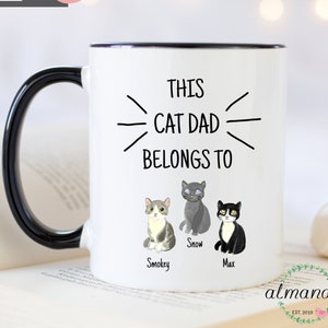 Cat Dad Gift, Custom Cat Mug, Cute Birthday Gift, Cat Lover Mug, Cat Coffee Mug, Cat Dad Mug, Cat Owner Gift, Cat Name Mug, Cat Dad Gifts
