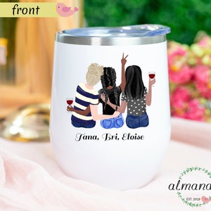 Custom 3 Best Friends Tumbler, Pick Your Hair Color Etc, Personalized Wine Tumbler, Custom Best Friend Wine Tumbler, Best Friend Gift