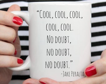 Cool Cool The Brooklyn Nine Nine Tv Show Inspired Mug. B99 Funny Office Gift Mug. Jake Peralta Quote Gift. Novelty Coworker Gift. Noice Toit