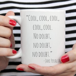 Cool Cool The Brooklyn Nine Nine Tv Show Inspired Mug. B99 Funny Office Gift Mug. Jake Peralta Quote Gift. Novelty Coworker Gift. Noice Toit