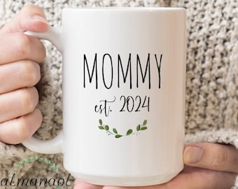 Mommy Est. Custom Baby Shower Gift For The Mom To Be. Mom Coffee Mug.  Baby Announcement Gift, New Mom Gift Mug, New Mommy Gift Mug, Mom Mug