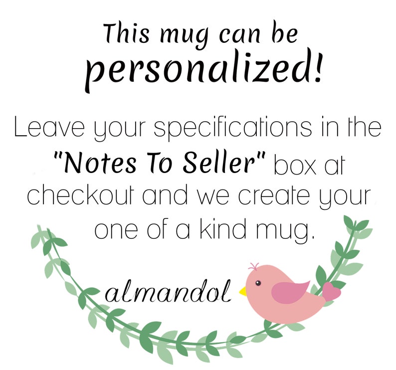 Op de afbeelding: Een witte achtergrond met groene, bladerrijke wijnstokken en een roze vogel. De tekst luidt "This mug can be personalized! Leave your specifications in the "Notes To Seller" box at checkout and we create your one of a kind mug. almandol"