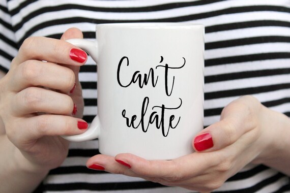 Can'T Relate Funny Gift Mug. Jeffree Star Inspired Mug Youtube Merch. Funny Coffe Mug For Birthday, Christmas Mug Can'T Relate. Beauty Meme