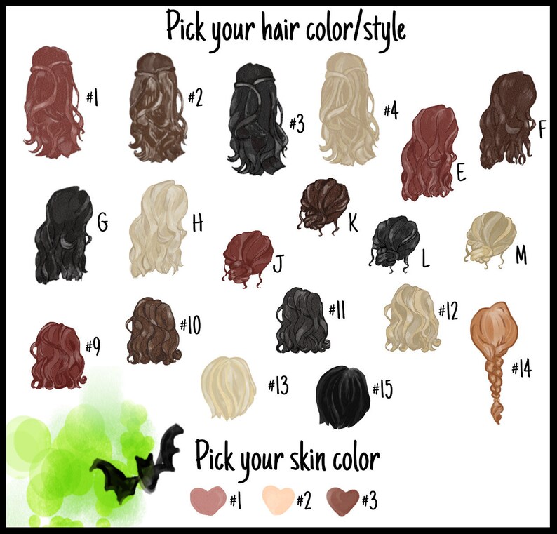 May include: A chart with 15 different hair styles and colors to choose from.  The chart also includes 3 different skin tones to choose from.  The text on the chart reads "Pick your hair color/style" and "Pick your skin color".