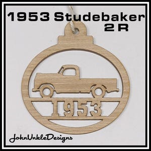1953 Studebaker Truck - 2R Truck Wood Laser Cut Ornament