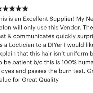 May include: Five-star review for a hair vendor. The review states that the vendor is excellent and ships quickly. The reviewer also mentions that the hair is 100% human hair and passes the burn test.