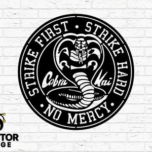 Cobra Kai SVG DXF CNC-logobestand | Strike First Strike Hard No Mercy rond bord Png Eps Ai | Karate-embleem lasergesneden ontwerp + standaardlogo